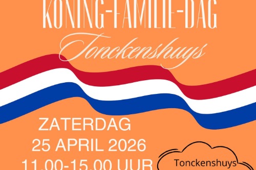 Familie dag in/bij het Tonckenshuys 25 april van 11.00-15.00 uur